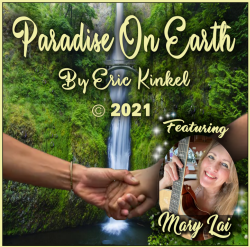 Paradise On earth by Eric Kinkel, Mary Lai, Catherine Bachner Lucchesi